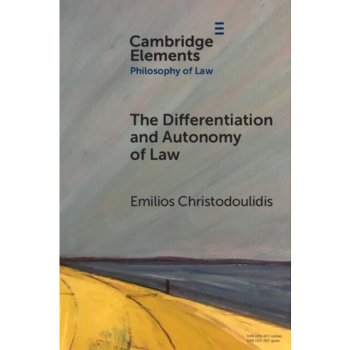 Cambridge University Press The Differentiation and Autonomy of Law (häftad, eng)