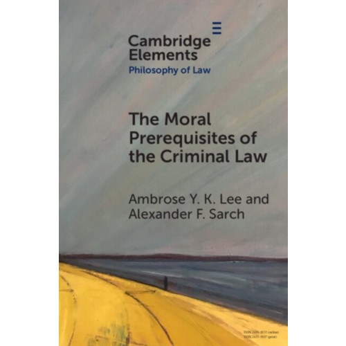 Cambridge University Press The Moral Prerequisites of the Criminal Law (häftad, eng)