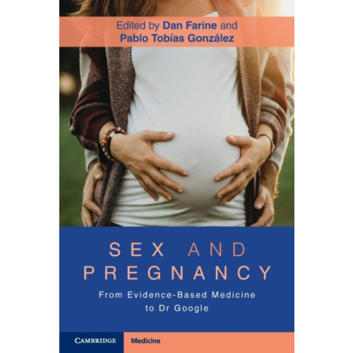 Cambridge University Press Sex and Pregnancy (häftad, eng)