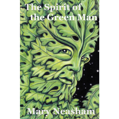 Green Magic Publishing The Spirit of the Green Man (häftad, eng)