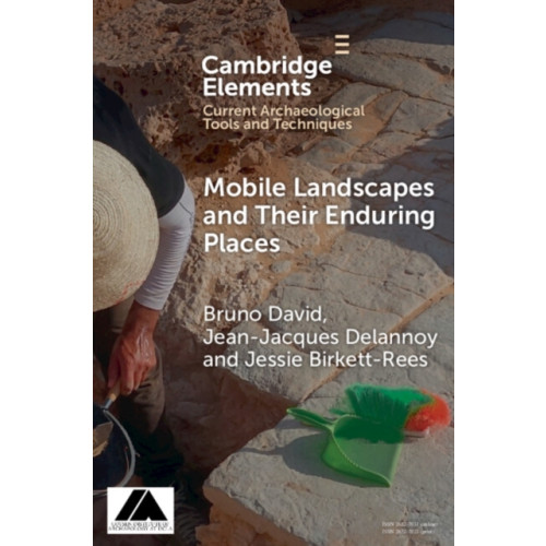 Cambridge University Press Mobile Landscapes and Their Enduring Places (häftad, eng)