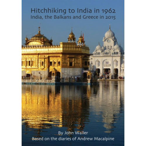 Yiannis Books Hitchhiking to India in 1962 (häftad, eng)