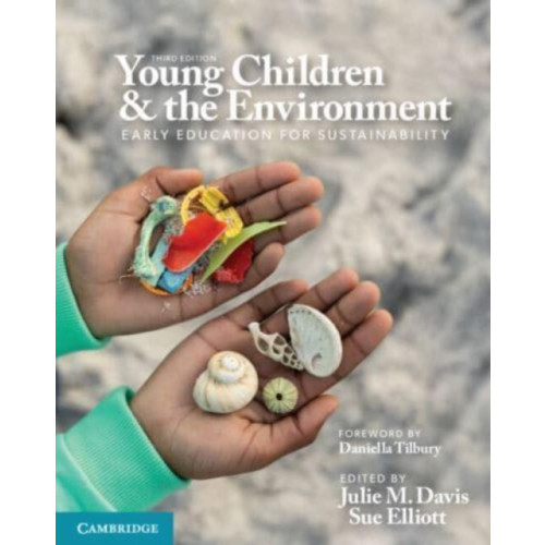 Cambridge University Press Young Children and the Environment (häftad, eng)
