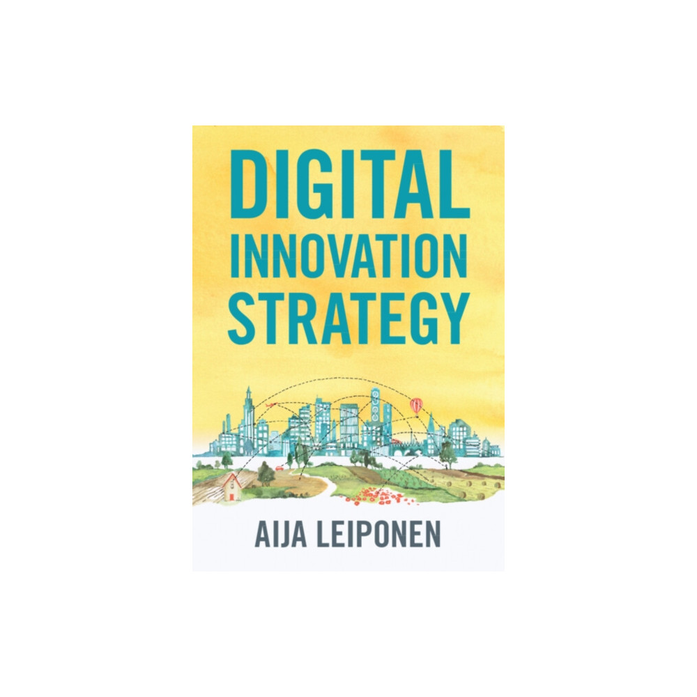 Produktbild för Digital Innovation Strategy (häftad, eng)