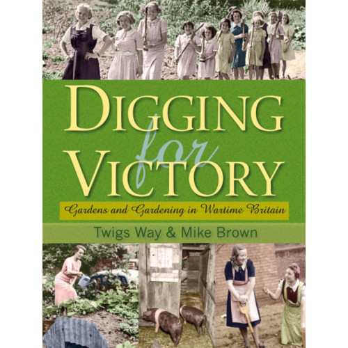 Sabrestorm Publishing Digging for Victory (inbunden, eng)