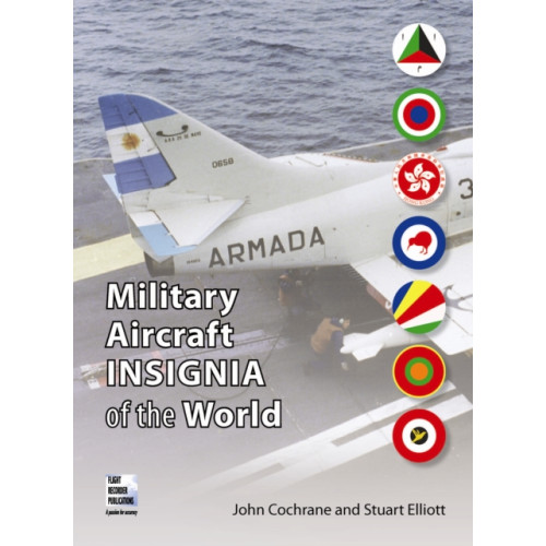 Flight Recorder Publications Ltd Military Aircraft Insignia of the World (häftad, eng)