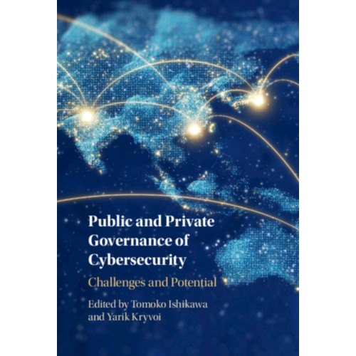 Cambridge University Press Public and Private Governance of Cybersecurity (inbunden, eng)