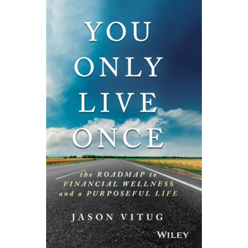 John Wiley & Sons Inc You Only Live Once (inbunden, eng)
