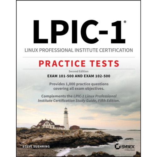 John Wiley & Sons Inc LPIC-1 Linux Professional Institute Certification Practice Tests (häftad, eng)