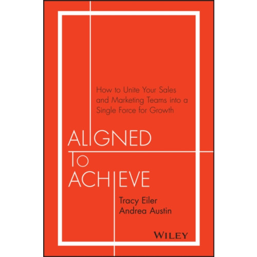 John Wiley & Sons Inc Aligned to Achieve (inbunden, eng)
