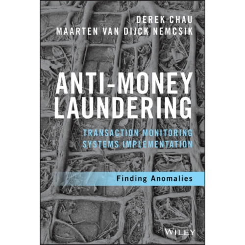 John Wiley & Sons Inc Anti-Money Laundering Transaction Monitoring Systems Implementation (inbunden, eng)