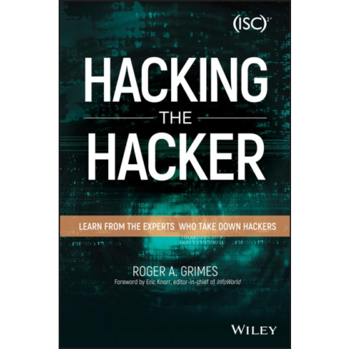 John Wiley & Sons Inc Hacking the Hacker (häftad, eng)