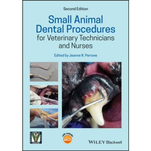John Wiley And Sons Ltd Small Animal Dental Procedures for Veterinary Technicians and Nurses (häftad, eng)