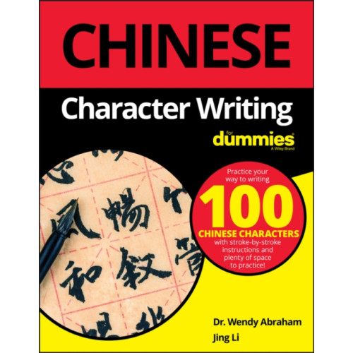 John Wiley & Sons Inc Chinese Character Writing For Dummies (häftad, eng)