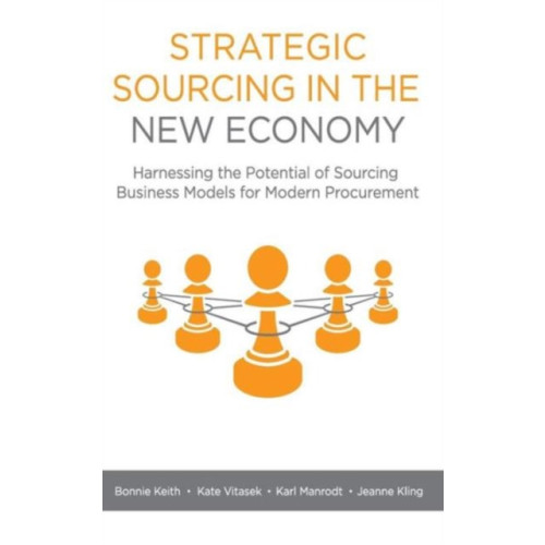 Palgrave macmillan Strategic Sourcing in the New Economy (inbunden, eng)