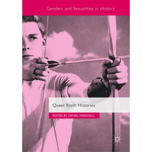 Palgrave macmillan Queer Youth Histories (inbunden, eng)