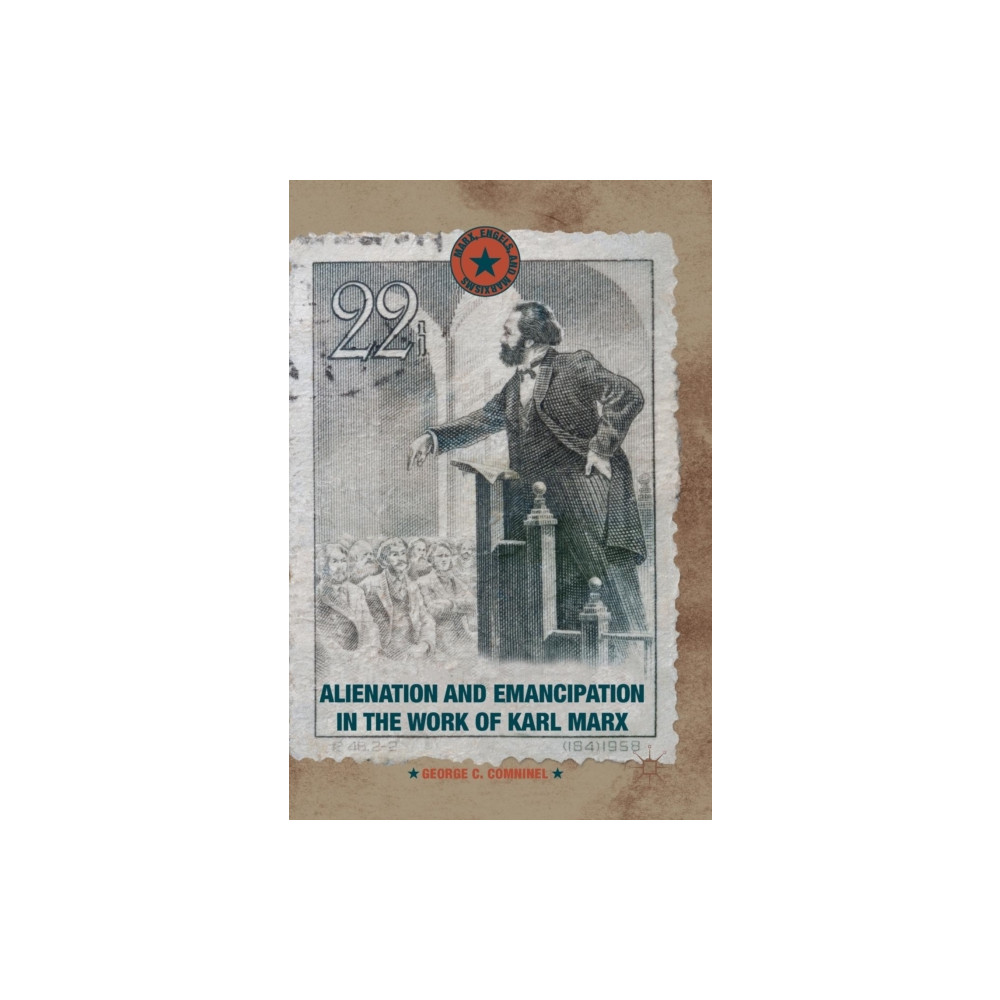 Produktbild för Alienation and Emancipation in the Work of Karl Marx (inbunden, eng)