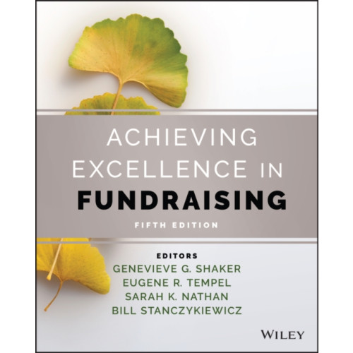 John Wiley & Sons Inc Achieving Excellence in Fundraising (inbunden, eng)