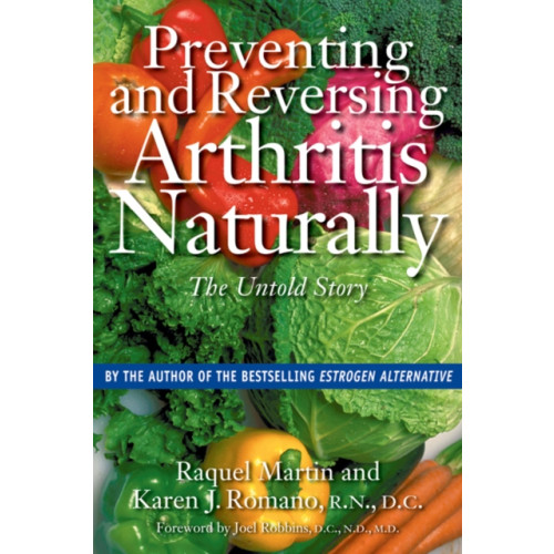 Inner Traditions Bear and Company Preventing and Reversing Arthritis Naturally (häftad, eng)