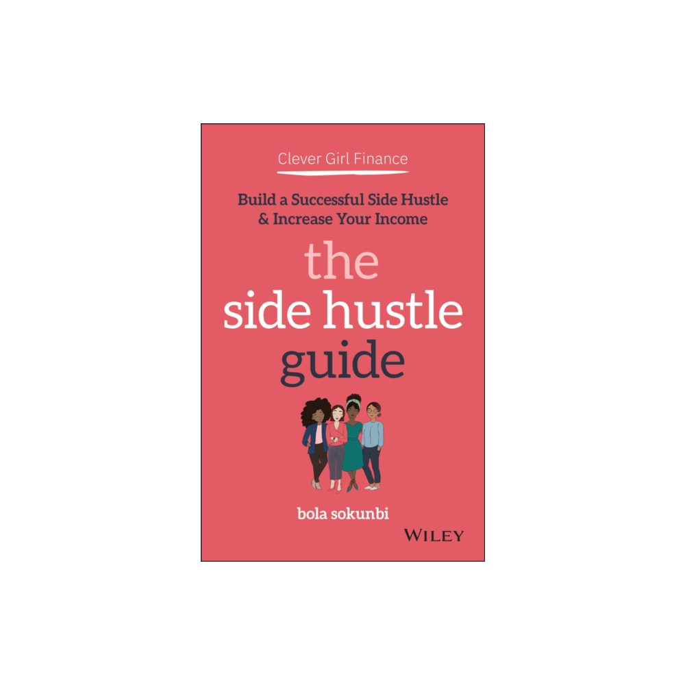 Produktbild för Clever Girl Finance: The Side Hustle Guide (häftad, eng)
