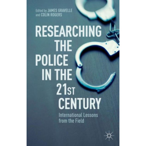 Palgrave macmillan Researching the Police in the 21st Century (inbunden, eng)