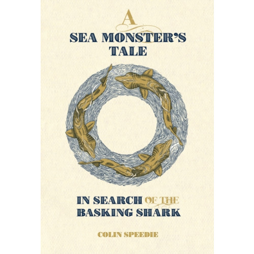 Wild Nature Press A Sea Monster's Tale (inbunden, eng)