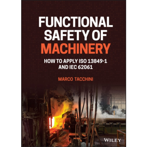 John Wiley & Sons Inc Functional Safety of Machinery (inbunden, eng)