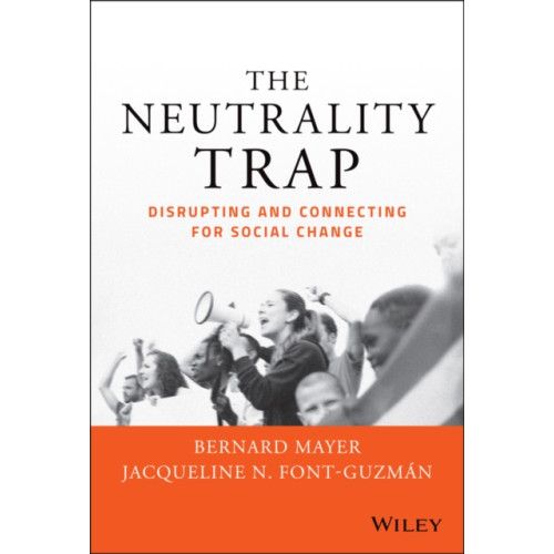 John Wiley & Sons Inc The Neutrality Trap (inbunden, eng)