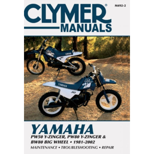 Haynes Publishing Group Yamaha PW50/80 Y-Zinger & BW80 Big Wheel Motorcycle (1981-2002) Clymer Repair Manual (häftad, eng)