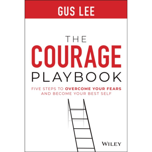 John Wiley & Sons Inc The Courage Playbook (inbunden, eng)