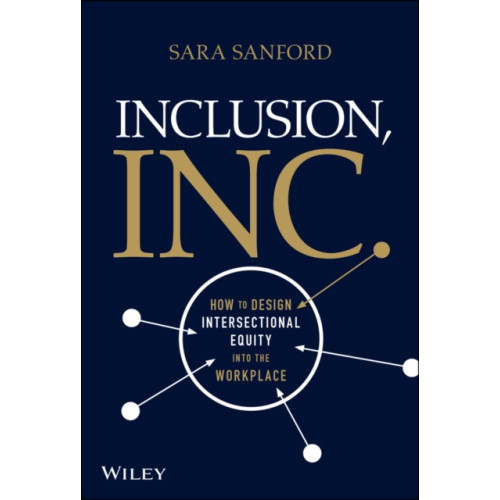 John Wiley & Sons Inc Inclusion, Inc. (inbunden, eng)