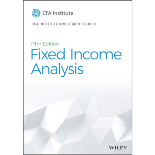 John Wiley & Sons Inc Fixed Income Analysis (inbunden, eng)