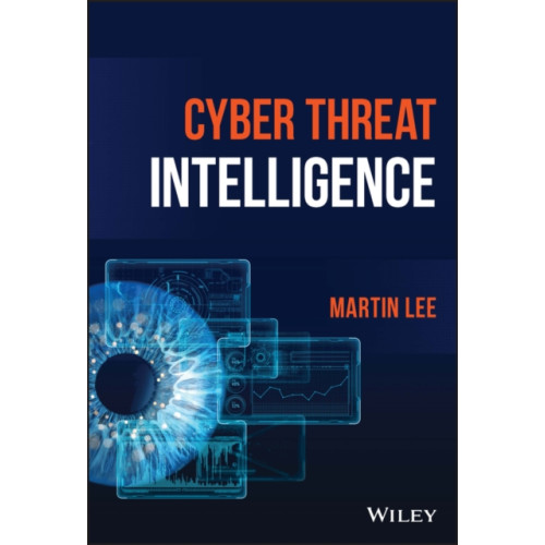 John Wiley & Sons Inc Cyber Threat Intelligence (inbunden, eng)