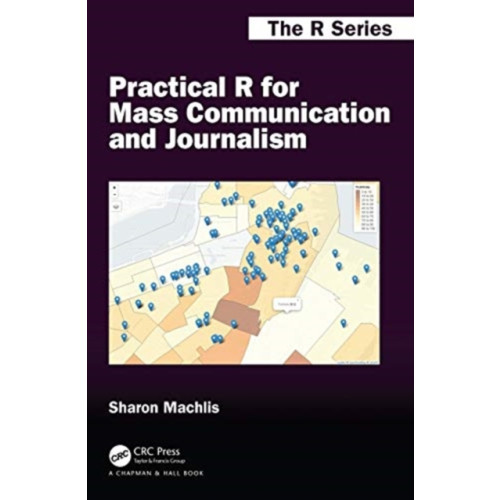 Taylor & francis ltd Practical R for Mass Communication and Journalism (häftad, eng)