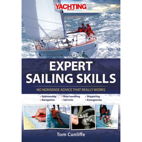 John Wiley And Sons Ltd Yachting Monthly's Expert Sailing Skills (inbunden, eng)