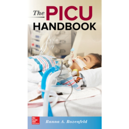 McGraw-Hill Education The PICU Handbook (häftad, eng)