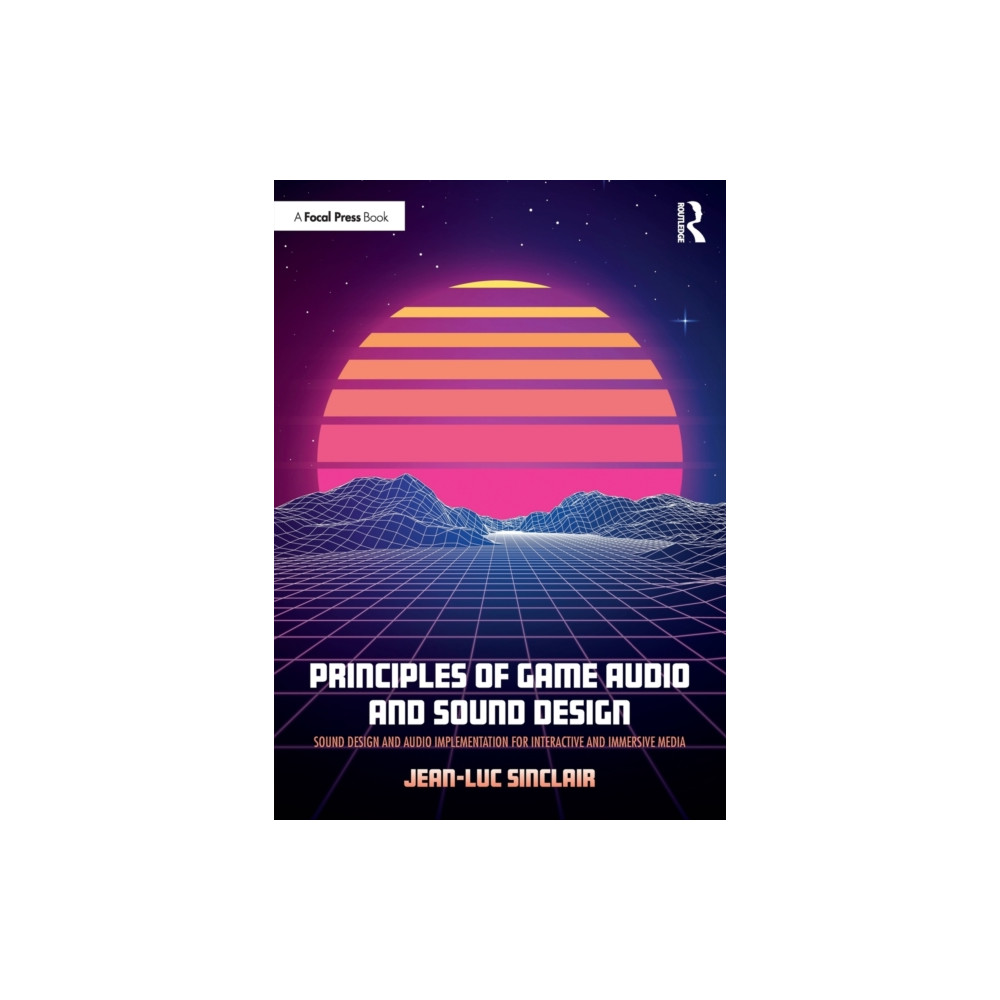 Produktbild för Principles of Game Audio and Sound Design (häftad, eng)