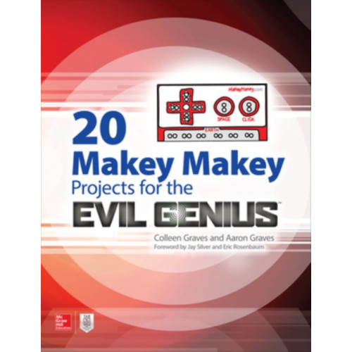 McGraw-Hill Education 20 Makey Makey Projects for the Evil Genius (häftad, eng)