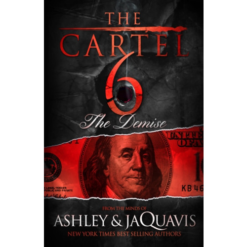 St. Martin's Publishing Group The Cartel 6: The Demise (häftad, eng)