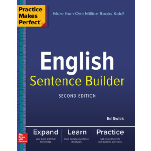 McGraw-Hill Education Practice Makes Perfect English Sentence Builder, Second Edition (häftad, eng)