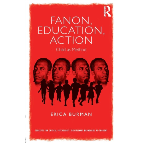 Taylor & francis ltd Fanon, Education, Action (häftad, eng)