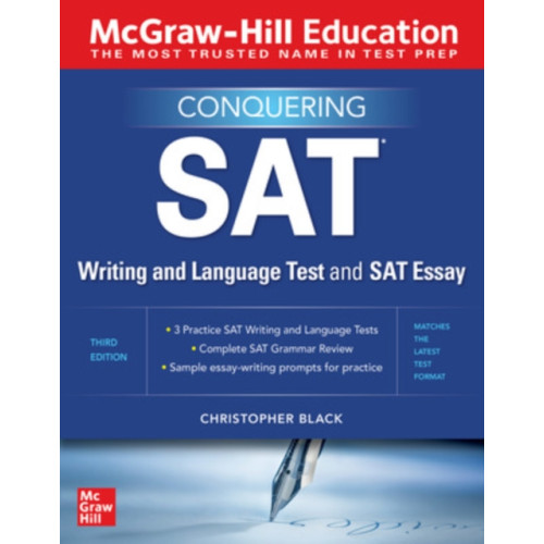 McGraw-Hill Education McGraw-Hill Education Conquering the SAT Writing and Language Test and SAT Essay, Third Edition (häftad, eng)