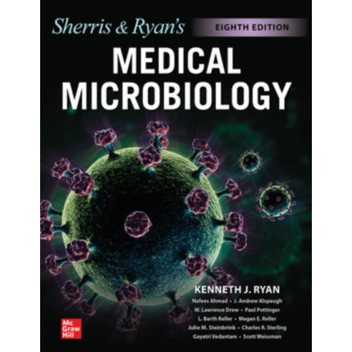 McGraw-Hill Education Ryan & Sherris Medical Microbiology, Eighth Edition (häftad, eng)