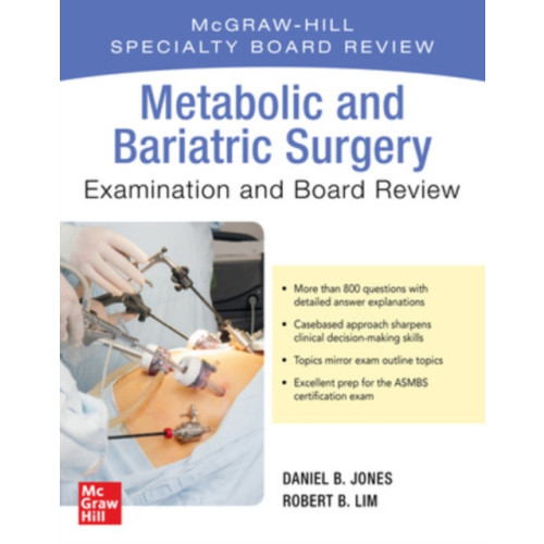 McGraw-Hill Education Metabolic and Bariatric Surgery Exam and Board Review (häftad, eng)