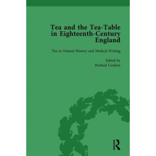 Taylor & francis ltd Tea and the Tea-Table in Eighteenth-Century England Vol 2 (inbunden, eng)