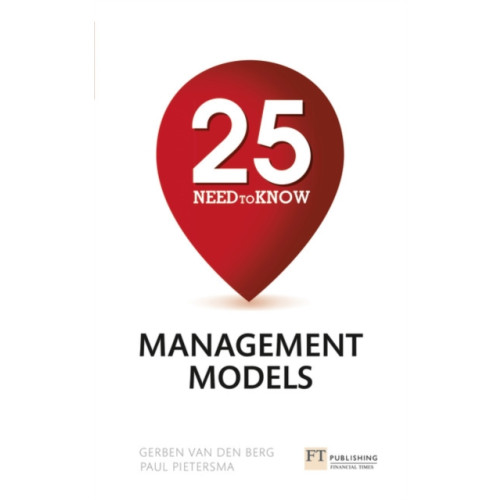 Pearson Education Limited 25 Need-To-Know Management Models (häftad, eng)