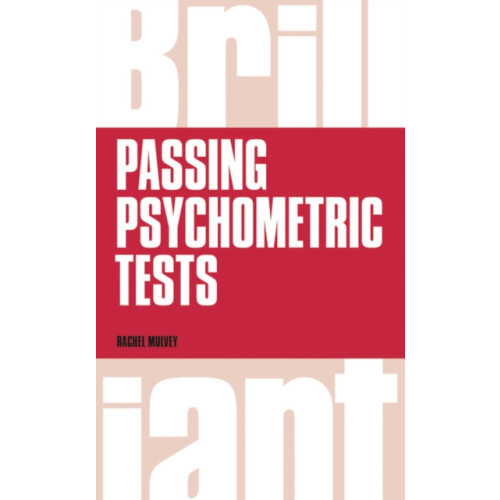 Pearson Education Limited Brilliant Passing Psychometric Tests (häftad, eng)