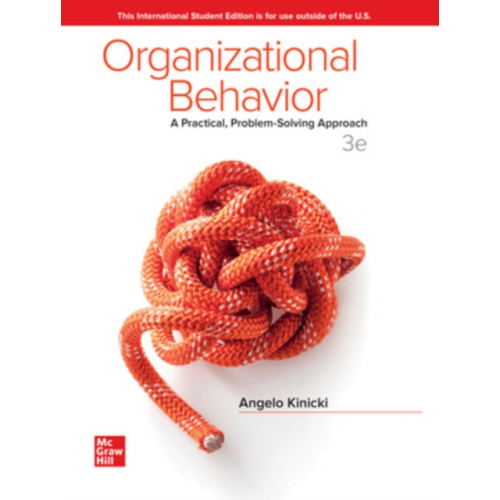 McGraw-Hill Education ISE Organizational Behavior: A Practical, Problem-Solving Approach (häftad, eng)