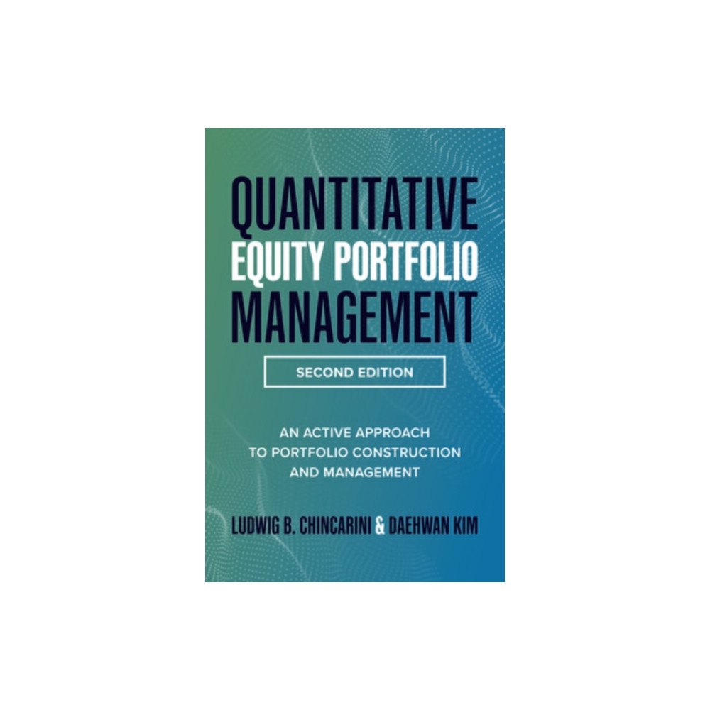 Produktbild för Quantitative Equity Portfolio Management, Second Edition: An Active Approach to Portfolio Construction and Management (inbunden, eng)
