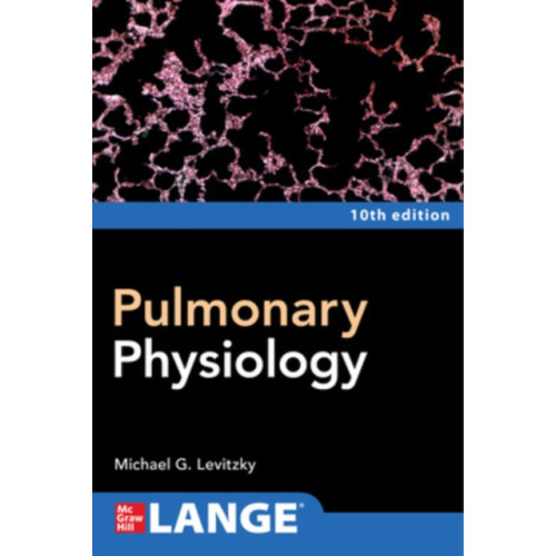 McGraw-Hill Education Pulmonary Physiology, Tenth Edition (häftad, eng)